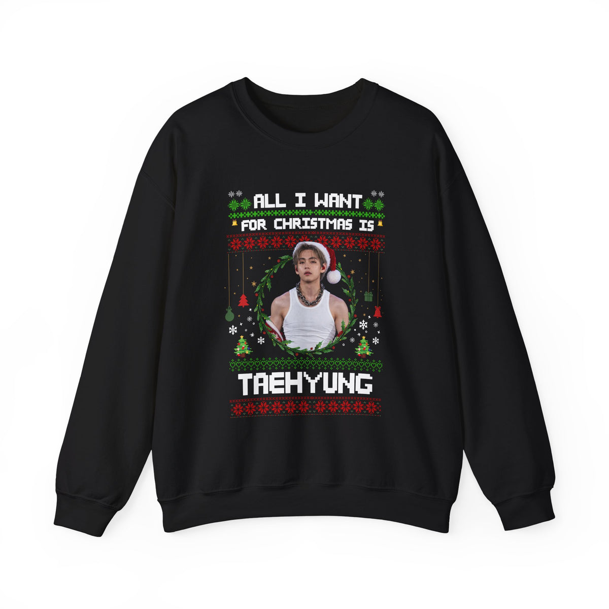 All I Want for Christmas Is TH Holiday Sweatshirt