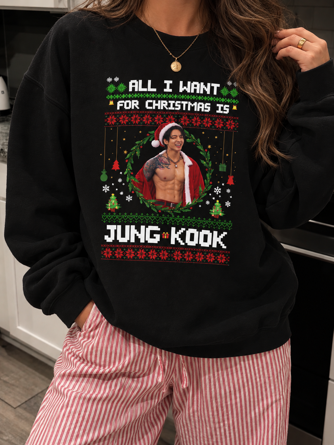 All I Want for Christmas Is JK Holiday Sweatshirt